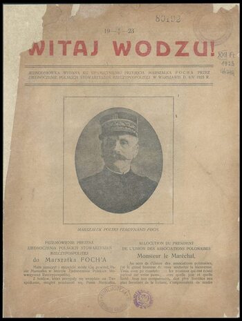 Jednodniówka wydana z okazji wizyty marszałka Ferdynanda Focha w Polsce, 1923 r., ze zb. Polona